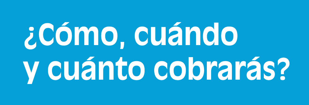 ¿Cómo, cuándo y cuánto cobrarás?, vídeo en Lengua de Signos y Audible