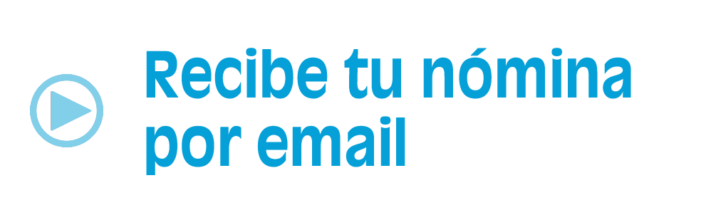 Recibe tu nómina por email, acceso a vídeo audible (Selección 2 de 3)