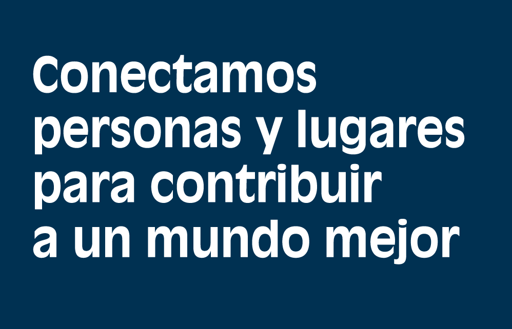 Conectamos personas y lugares para contribuir a un mundo mejor, vídeo audible