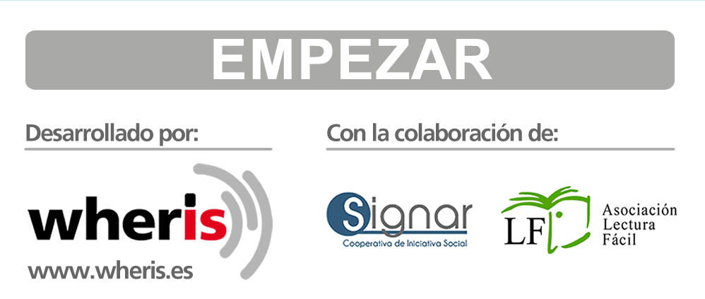 Empezar, acceso a la Guía mediante vídeos en Lengua de Signos y Audibles. Desarrollado por Wheris, con la colaboración de Signar y Asociación Lectura Fácil (Selección 1 de 1) 