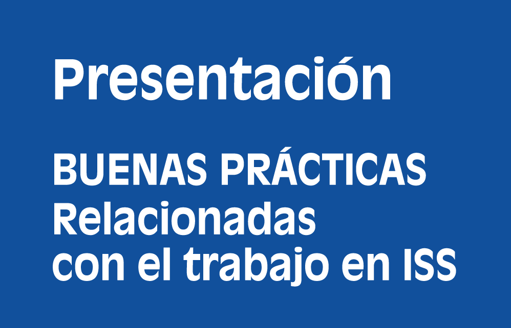 Presentación de la Guía, Buenas prácticas relacionadas con el trabajo en I S S, vídeo en Lengua de Signos y Audible