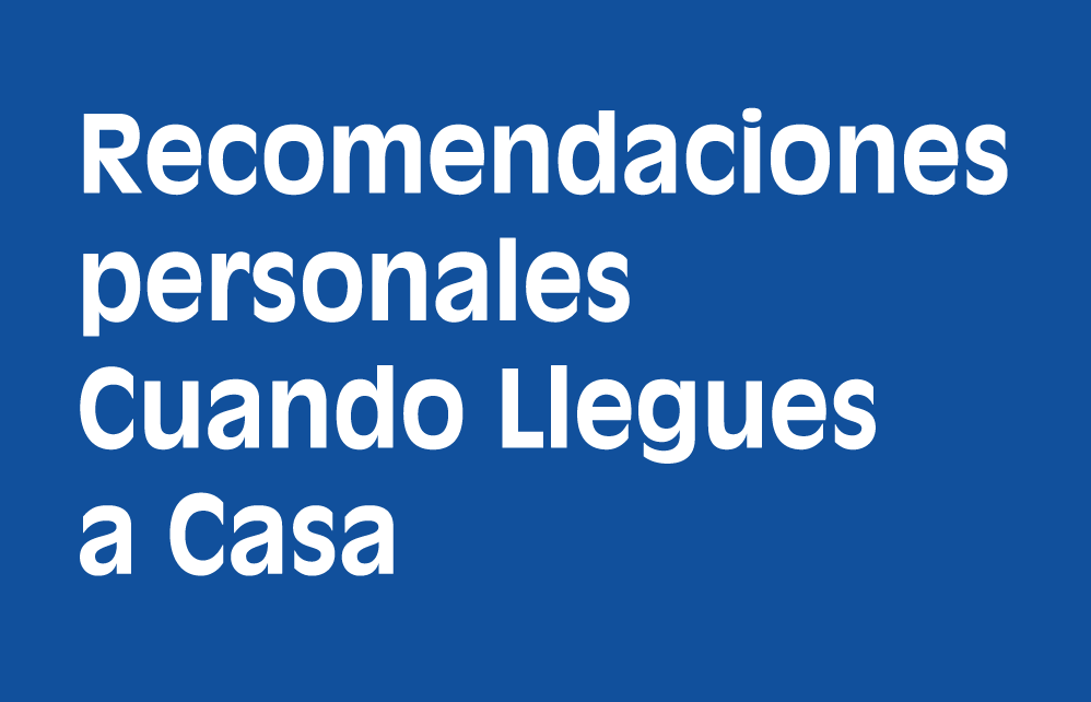 Recomendaciones personales, cuando llegues a casa, vídeo en Lengua de Signos y Audible