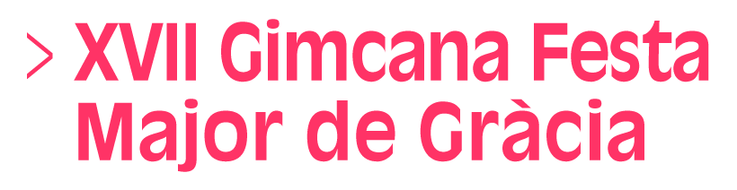 Disetena Gimcana Festa Major de Gràcia (Selecció, Dos de set) (Accés a Reproductor)