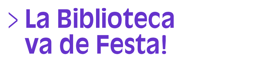 La Biblioteca va de festa (Selecció, Ú de set) (Accés a Reproductor)