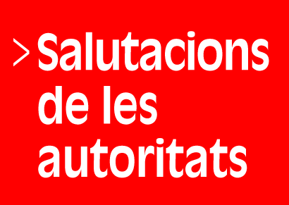 Salutasions de las Autoritats (Selecció ú de vuit)  