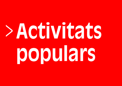 Activitats Populars (Selecció sinc de vuit) 