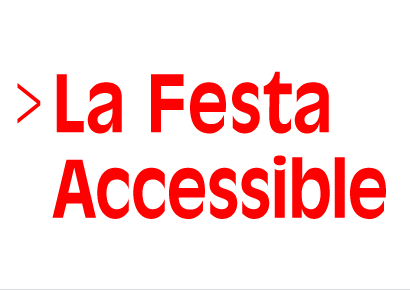 La Festa Accesible (Selecció vuit de vuit)  (Accés a Reproductor)