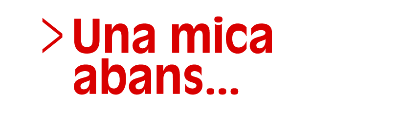 Una mica abans... (Selecció, Dos de cinc) (Accés a Reproductor)